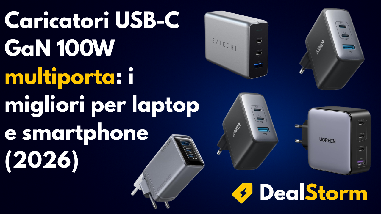 Caricatori USB-C GaN 100W multiporta: i migliori per laptop e smartphone (2026)
