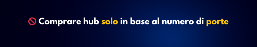 comprare-hub-solo-in-base-al-numero-di-porte.